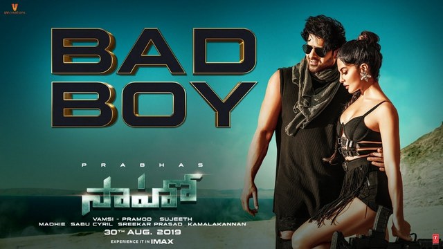 Bad Boy Full Video Song HD 1080P  Saaho Telugu Movie 